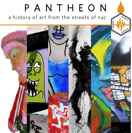 Pantheon: A History of Art from the Streets of NYC